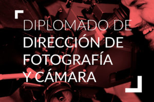 Diplomado de Fotografía y Cámara