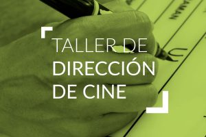 Taller de Dirección de Cine