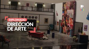 Diplomado Dirección de Arte