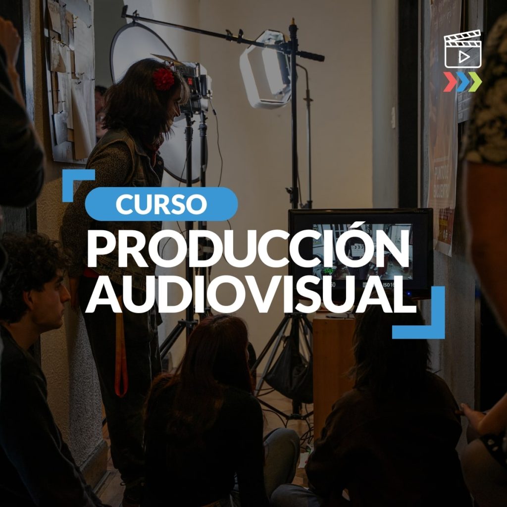 Curso Producción Audiovisual
