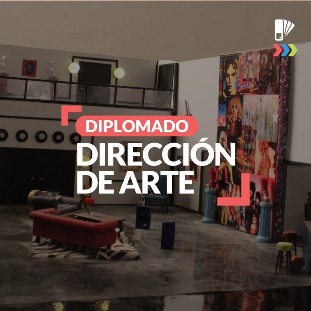 Diplomado Dirección de Arte