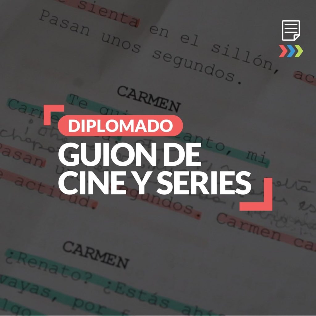Diplomado de Guión de Cine y Series
