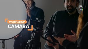 Workshop de Cámara