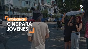 Workshop Cine para Jóvenes