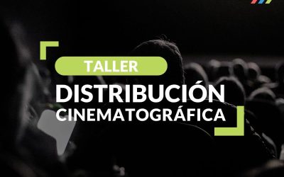 Taller de Distribución Cinematográfica