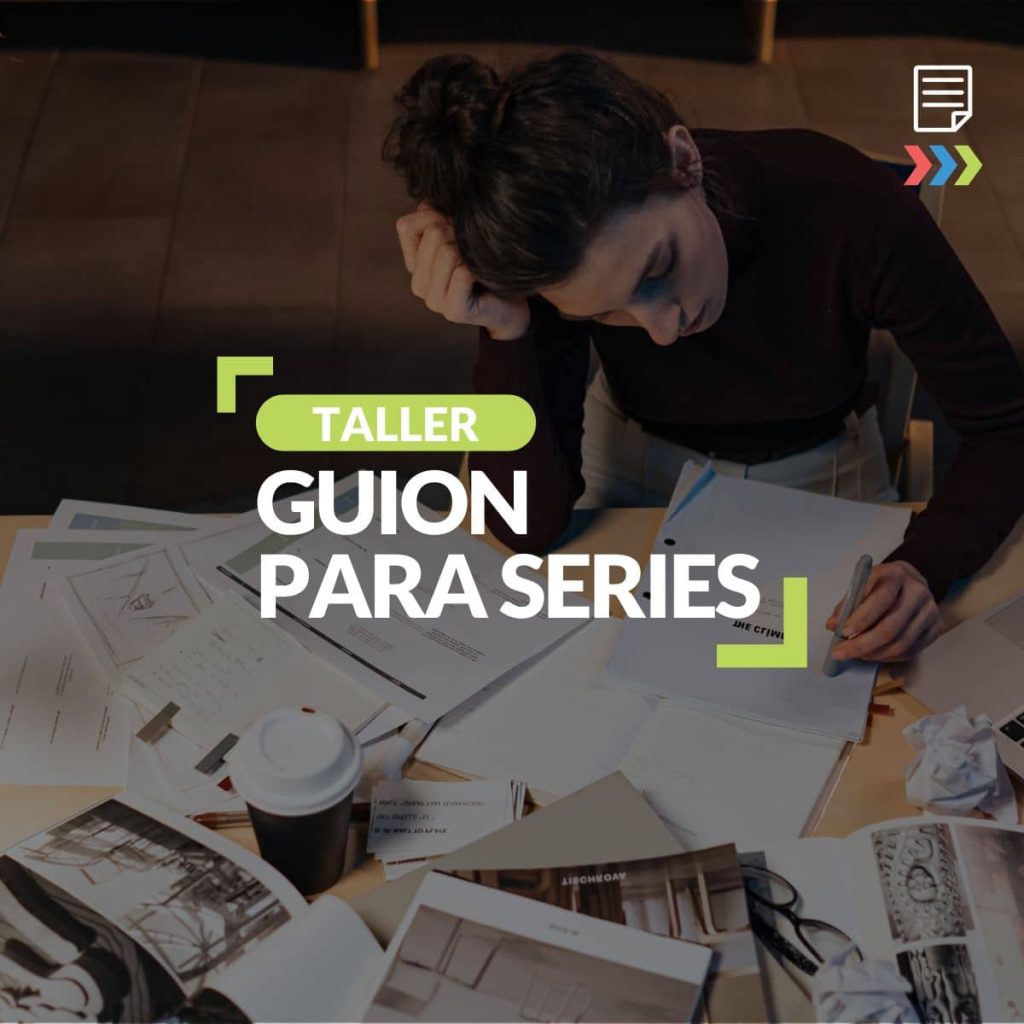 Taller Guión para Series