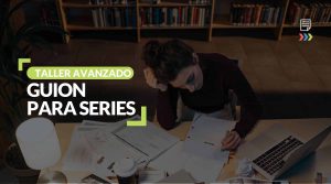 Taller Guión para Series