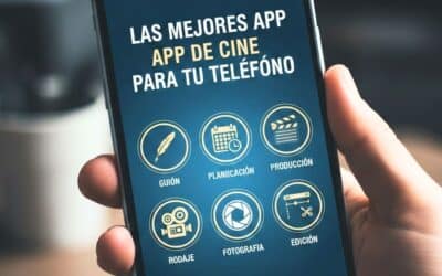 Mejores App de Cine para tu Fono: Preproducción, Rodaje y Post-Producción